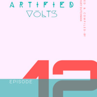 Artified Volts Episode 12 Mixed By Huey Dutchman by Huey Dutchman