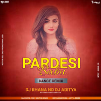 A Mor Pardesi Babu (Matal Dance Mix)Dj Kanha Nd Dj Aditya Annadpur by Dj Aditya Anandapur