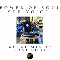 Power Of Soul 9th Voice(Guest Mix) Mixed By Kasi Soul by Tumelo Cynthesis Ramara