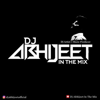 DJ ABHIJEET (REMIX)