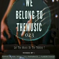 BSE  We Belong 023B Mixed  By DJ Paparatzi by We Belong To The Music