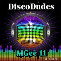 DiscoDudes - MGee 11 08.12.2019 by DiscoDudes