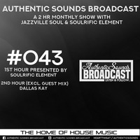 AuthenticSoundsBroadcast_43(Residence_Mix_by__Soulrific_Element_&amp;_Excl._Gues by AuthenticSoundsBroadcast
