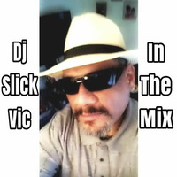 Dj Slick Vic's Get Down Mix (FREE DOWNLOAD) by Dj Slick Vic