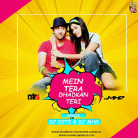 MAIN TERA DHADKAN TERI -  DJ MHD &amp; DJ DITS by DJ MHD IND