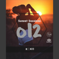 Sunset Sessions 012 Mixed By Koki3SA by Koki3