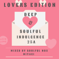Deep &amp; Soulful Indulgence (DSI Records) 025A by Tšhegofatšo Soulful Nox Miyagi