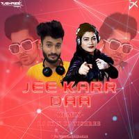 Harrdy Sandhu - Jee Karr Daa - Remix -  DJJK&amp;DJTJSHREE by DJ JK