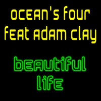 Ocean's Four - Beautiful Life (feat. Adam Clay) [Jtx Radio Mix] by Jtx!