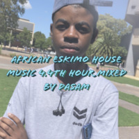 African Eskimo House Mix 4.4th Hour Mixed By DaSam by DaSam