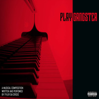 04_-_Play_Gangster by Tyler Da Crisis