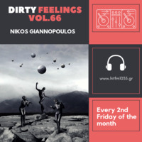 Nikos Giannopoulos - Dirty Feelings Vol.66 by Nik G.