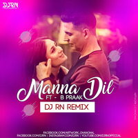 EE Mana Dil Da Hi Mera Kusoor Love Chapter Special Remix By Dj Rn Official by Dj Rn Official