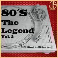 80´S THE LEGEND VOL 2 by DJ Solrac & J.Palencia - JS MUSIC