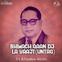 Bhimacha Gaana (Remix) - DJ Atharva(Beatsholic.com) by Beatsholic Record Label