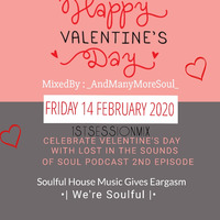 Lost In The Sounds Of Soul Podcast Valentine's Day Mix by AndManyMoreSoul