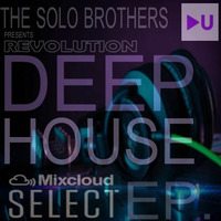 Revolution Deep House EP.54 By The Solo Brothers live 2020/02/16 by In Deeper Record DJs