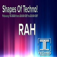 TCUK Shapes of Techno - 02162020 by RAH
