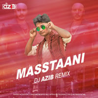 Masstaani - B Praak (Remix) - DJ Azib by DJ Azib