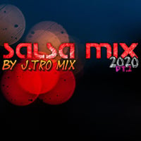 Salsa Mix 2020 pt 2 by JTro Mix by jtro mix