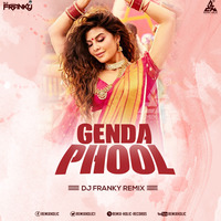 Genda Phool Badshah Remix DJ Franky by D J Franky Official