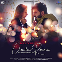 Chandni Raatein - Rahul Jain by thisndj-official