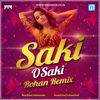 O Saki Saki Dj Song Dj Rohan by dj songs download