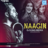 Naagin Remix - Dj King by dj songs download