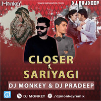 Sariyaagi Nenapide X Closer DJ MONKEY DJ PRADEEP by dj songs download