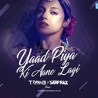 Yaad Piya Ki Aane Lagi Remix TRON3 &amp; Sarfraz Remix by dj songs download