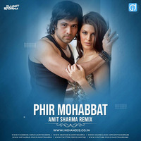 Phir Mohabbat Remix Amit Sharma Remix by dj songs download
