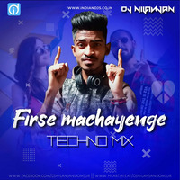 FIRSE MACHANGE DJ NILANJAN by dj songs download