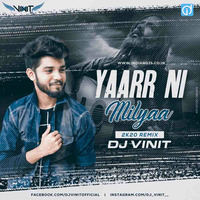 Yaarr Ni Milyaa Remix Dj Vinit by dj songs download