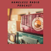 NAMELESSDJ- PLAYING SOME GROOVES by NAMELESS RADIO