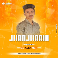  Jhanjharia (2020 Tapori Mix ) - Dj Alex Ngp by Nagpurdjs Remix