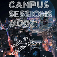 Campus Sessions #002 by Khazba Sage
