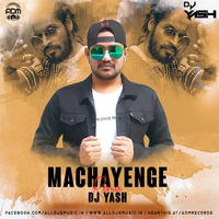 Machayenge - Emiway Bantai (Remix) - DJ Yash by ADM Records