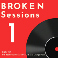 Broken Sessions by The Baddest