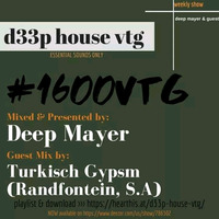 d33p house vtg Guest mix by Turkisch Gypsm (1600 vtg) (hearthis.at) by Audio Machines Podcast