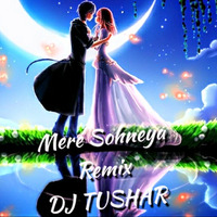 Mere Sohneya Remix (Kabir Singh) DJ TUSHAR INDORE by DJ Tushar Indore