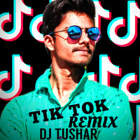 Tik Tok Remix Nitika Jain DJ TUSHAR INDORE by DJ Tushar Indore