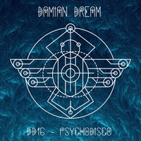 DD16-PSYCHODiSCO - PSYTRANCE/PSYCHEDELiC/TWiLiGHT/GROOVY/UNDERGROUND/DJ-LiVEMiX-2020 by DAMiAN DREAM