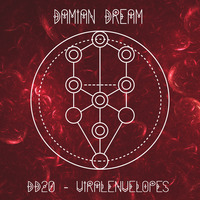 DD20-ViRALENVELOPES - MiNiMAL/DEEPTECH/TECHNO/UNDERGROUND/GROOVY/DJ-LiVEMiX-2020 by DAMiAN DREAM
