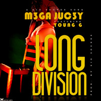 M3GA JUC3Y ft YOUNG G - LONG DIVISION by M3GA JUC3Y ZAMBIA