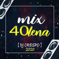 MIX CUARENTENA #2 [ Dj Crespo ] 2020 by Joshelo Mix