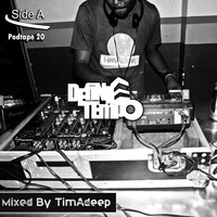 Define Tempo Podtape 20 mixed by TimAdeep by TimAdeep | Define Tempo Podtapes