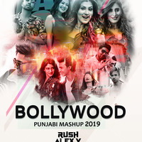 Bollywood Punjabi Mashup 2019 Rush Alex V Remix by Jameel Khan