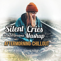 Silent Cries Mashup Aftermorning by Jameel Khan