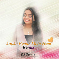Aapke Pyaar Mein Hum (Remix) DJ Sunny by Jameel Khan