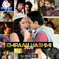 Emraan Hashmi Mashup 2020-DJ Reetik by Jameel Khan